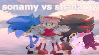 Sonamy Vs Shadamy Part 1 Sonamy Vs Shadamy Part 1