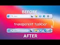 Make your Taskbar Transparent in Windows 10 and 11 (2026)