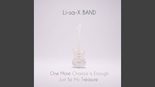 Video thumbnail of "Li-sa-X Band - Just Be My Treasure"