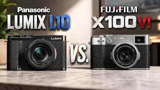Panasonic L10 Challenges the X100VI - Who Actually Wins?