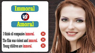Confusing English Words | Fix Common Vocabulary Mistakes | Immoral vs Amoral Immoral Synonyms