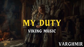 My Duty 👑 A Viking Queen’s Lament