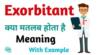 Exorbitant meaning in hindi | Exorbitant Ka Kya Matlab hota hai | Daily use English words screenshot 4