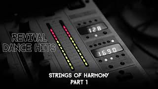 Strings Of Harmony - Part 1 [HQ]
