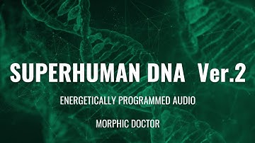SuperHuman DNA ver.2/Upgraded audio field
