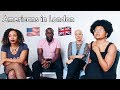 AMERICANS IN LONDON Q&A Pt. 2 | "What's the most annoying question people ask you?"