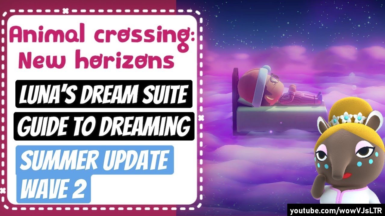 Animal Crossing New Horizons - Luna's Dream Suite | Guide to Dreaming
