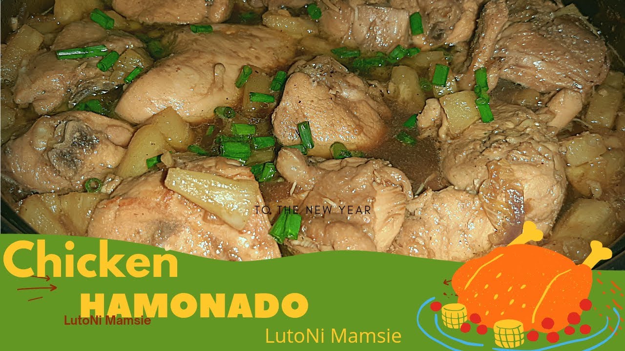 HOW TO COOK CHICKEN HAMONADO LUTONI MAMSIE YouTube