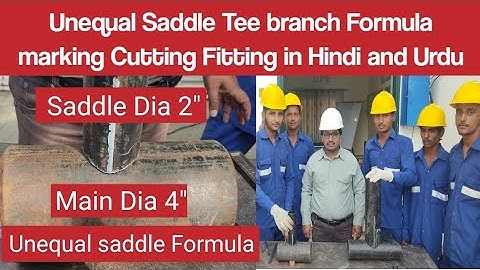 Pipe Saddle | unequal pipe saddle marking and cutting | Saddle tee | saddle formula | saddle depth