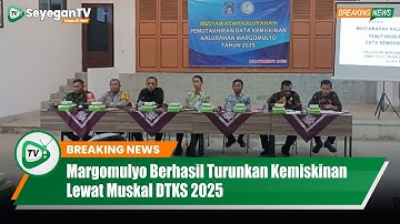 Margomulyo Berhasil Turunkan Kemiskinan Lewat Muskal DTKS 2025