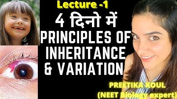 NEET: Principles of Inheritance and Variation L-1 | Introduction to Mendelism |Preetika koul