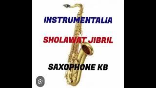 Download lagu Instrumentalia sholawat Jibril Saxophone KB ORG 2025
