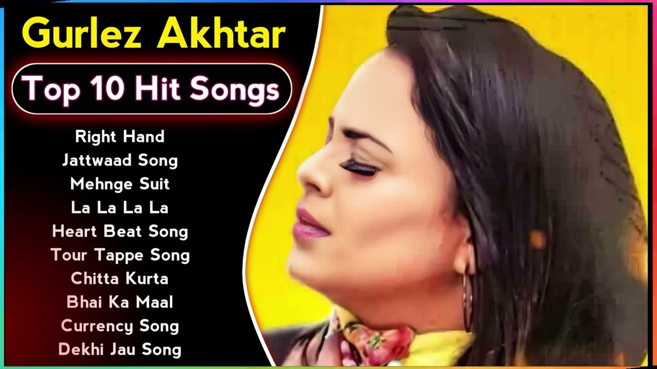 Gurlez Akhtar New Song 2023  New Punjabi Jukebox  Gurlez Akhtar New Songs  New Punjabi Songs 2023