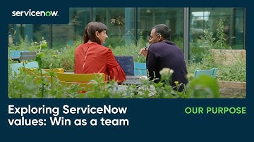 Exploring ServiceNow values: Win as a team