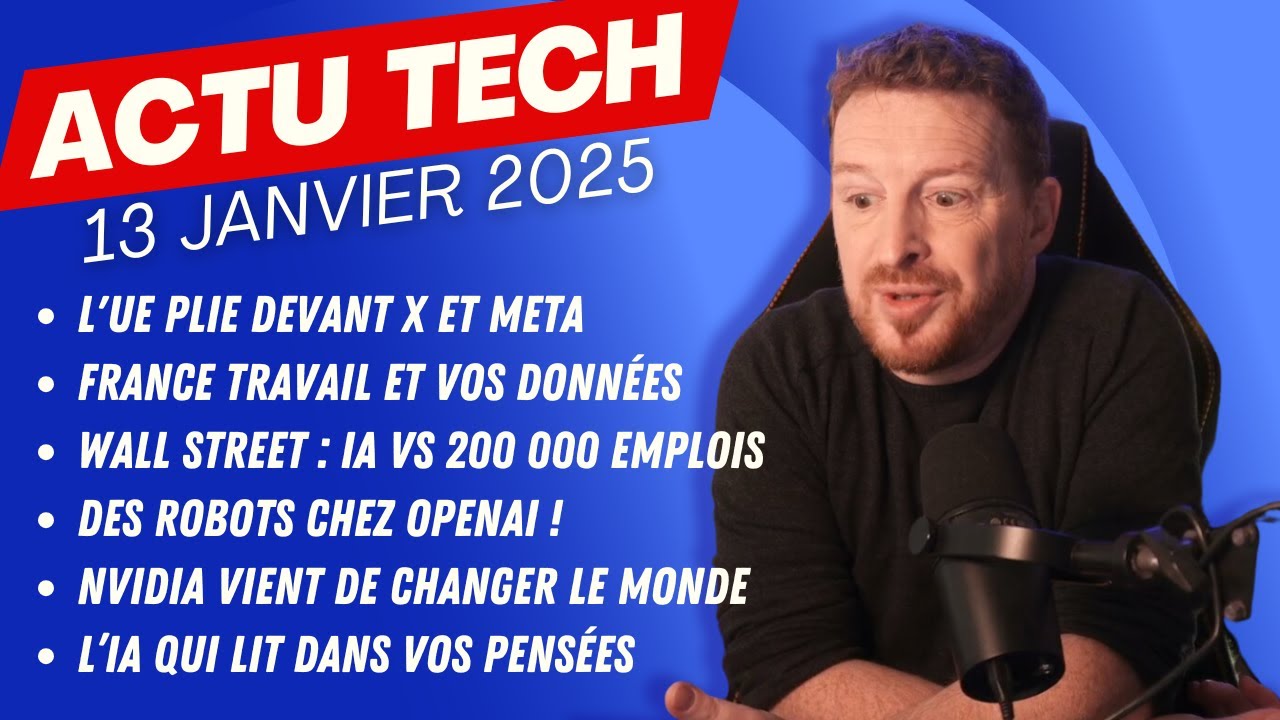 OpenAI lance des robots, Nvidia change le Monde, l'UE cède, France Travail flique et l'IA bouleverse