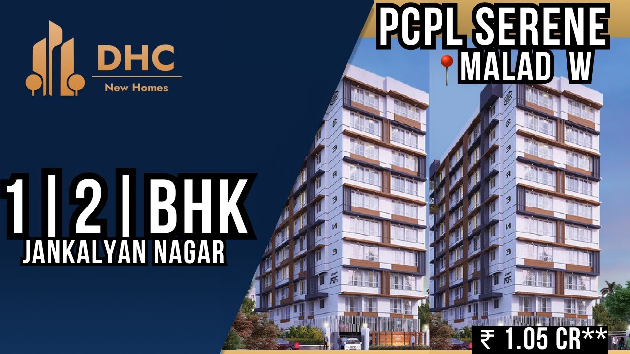 PCPL Serene 📍Malad W Mumbai | Best Project In Malad By PCPL || 1BHK 2BHK || 