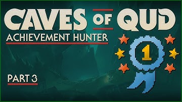 Getting EVERY achievement in Caves of Qud! ¦ Part 3