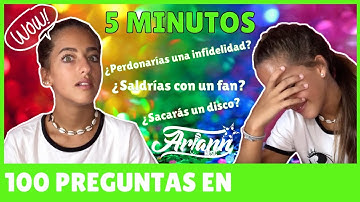 CONTESTO 100 PREGUNTAS EN 5 MINUTOS - Reto -Ariann -⏰ PREGUNTAS muy muy INCÓMODAS 😳