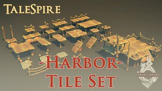 TaleSpire - Tile Set Overview - Harbor
