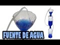 Como Hacer una Fuente de Agua Casera