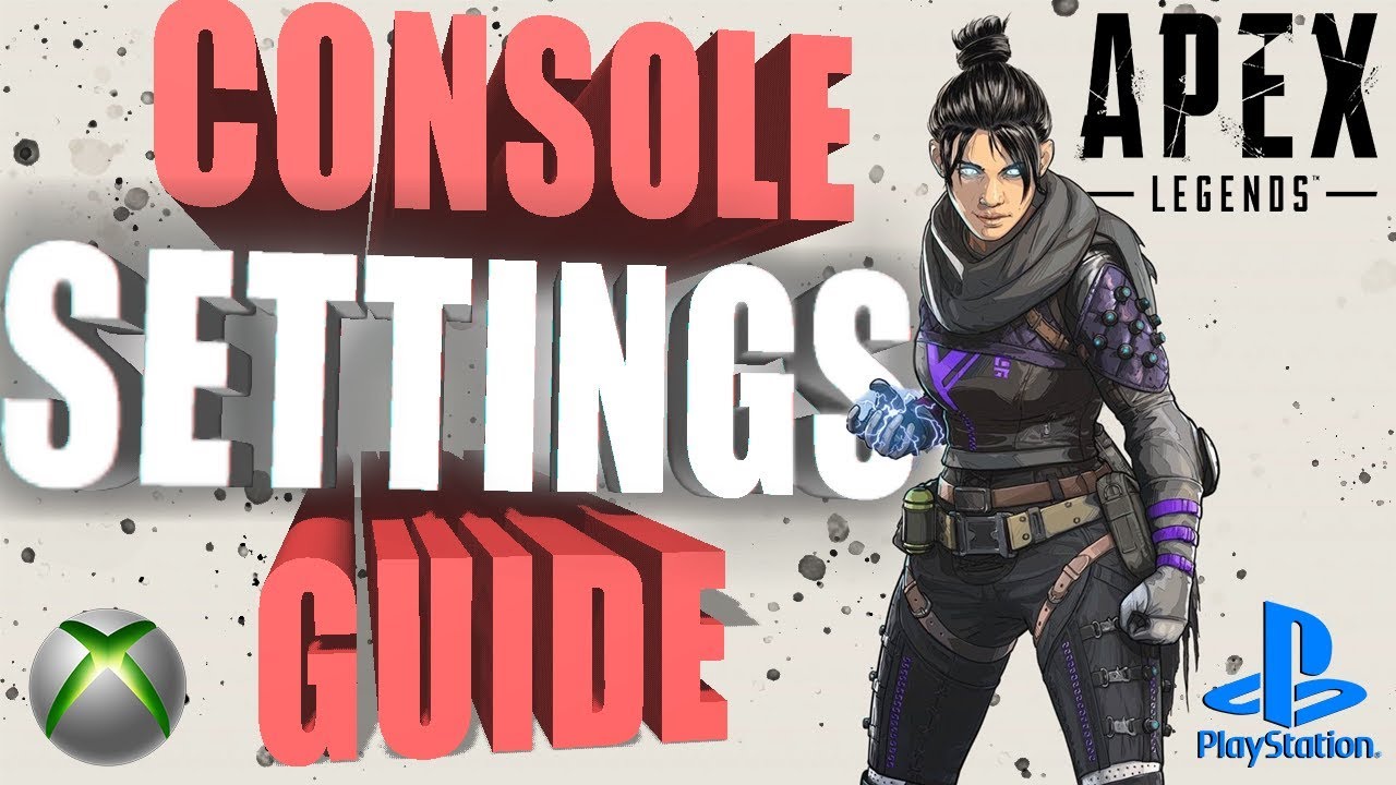 Best Controller Settings! Apex Legends Xbox & PS4 Settings Guide