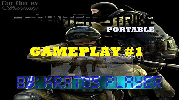 CS portable gameplay #1