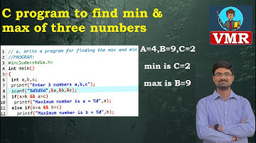 1. Write a c program to find minimum and maximum of three numbers | C Programming  LAB  | PPS