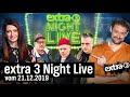 Extra 3 Night Live vom 21.12.2019 | extra 3 | NDR