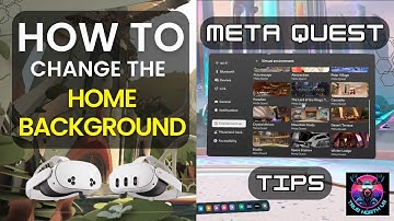 How to Change the Home Background (Virtual Environment) on Meta Quest 3, 3s, and 2 - Meta Quest Tips