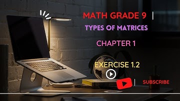 Types of Matrices Chapter 1  diagonal matrices Exercise 1.2@ilmidunya222