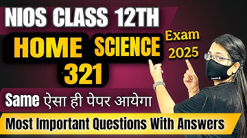 Nios Home Science Class 12 Most Important questions with Answers | 100% Pass #niosexams