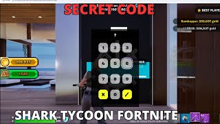 HOW TO FIND ALL 5 NUMBERS CODE VAULT SHARK TYCOON SIMULATOR MAP FORTNITE CREATIVE 2.0