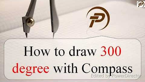 How to draw 300 degree with compass