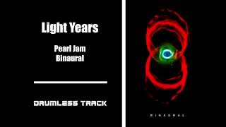 Download Lagu Light years - Pearl Jam drumless track MP3 Download Lagu Light years - Pearl Jam drumless track MP3