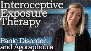 Interoceptive Exposure Therapy | #PanicDisorder and Agoraphobia #PaigePradko, #ExposureTherapy