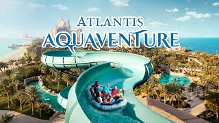 Atlantis Aquaventure Dubai | The World’s Largest Waterpark - 4K60fps