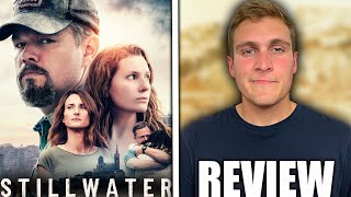 Stillwater - Movie Review