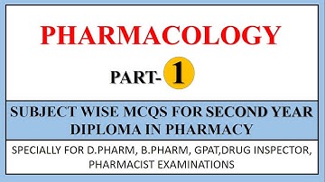 PHARMACOLOGY MULTIPLE CHOICE QUESTIONS AND EXPLANATIONS PART-1
