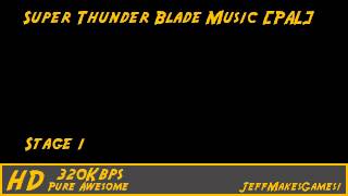 Super Thunder Blade Music Pal Version - Stage 1