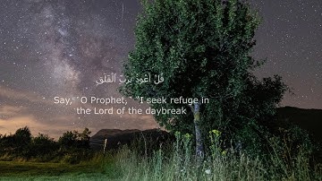 SURAH Al-FALAQ, ASMR, (الفلق) , REFLECT, CALM, PEACEFUL, Qur'an, تلاوة هادئة