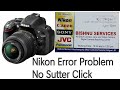 Nikon D5200 Error Problem || No Sutter ||Memory Card not Working ||Nikon Camera