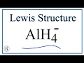 AlH4- Lewis Structure and Properties