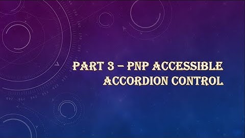 How to use PnP React Controls - Accessible Accordion