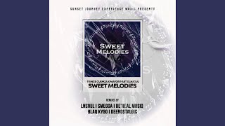 Sweet Melodies (DeeNostalgic BlaQ Remix)