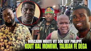 Komisè Muscadin fè Guy Philippe Wont, Anpil bal chante Monrwi, Anpil dega, Barbecue Fè Gwo Menas !