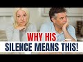 Why Men Go Silent (Part 2)