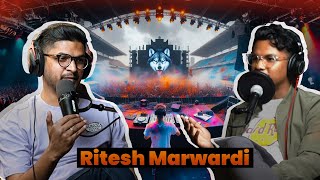 The Reality Of Event Management With Ritesh Marwadi