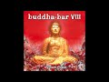 Buddha-Bar VIII - CD1