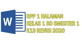 RPP 1 Lembar Kelas 1 SD Smester 1 K13 Revisi 2020