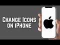 How to Change Icons on iPhone?